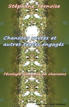 portada Chansons vertes et autres textes engagés: l'écologie française en chansons (en Francés)