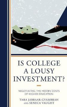 portada Is College A Lousy Investment? (en Inglés)