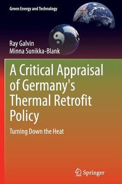 portada A Critical Appraisal of Germany's Thermal Retrofit Policy: Turning Down the Heat (en Inglés)