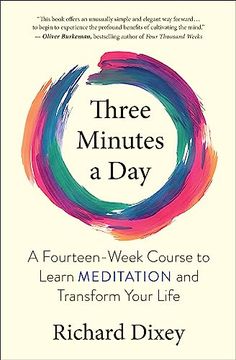 portada Three Minutes a Day: A Fourteen-Week Course to Learn Meditation and Transform Your Life (in English)