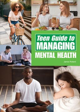 portada Teen Guide to Managing Mental Health