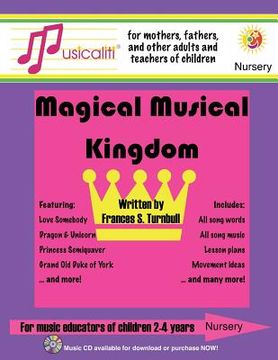 portada Magical Musical Kingdom: Musicaliti Nursery Series (in English)