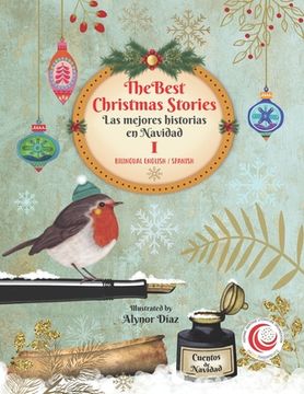 portada The Best Christmas Stories I / Las mejores historias en Navidad (Bilingual Education English Spanish) (in English)