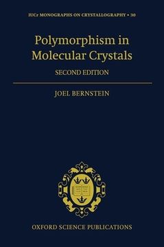 portada Polymorphism in Molecular Crystals 2e (International Union of Crystallography Monographs on Crystallography) 