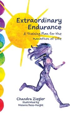 portada Extraordinary Endurance: A Training Plan for the Marathon of Life (en Inglés)