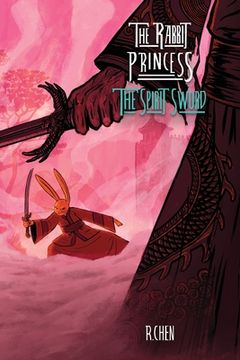 portada The Rabbit Princess: The Spirit Sword (en Inglés)