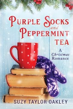 portada Purple Socks and Peppermint Tea: A Christmas Romance (en Inglés)