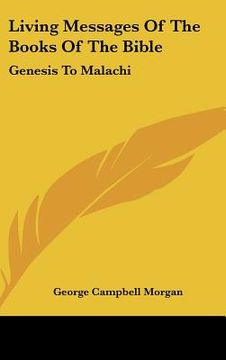 portada living messages of the books of the bible: genesis to malachi (en Inglés)