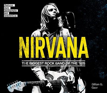 portada Nirvana: The Biggest Rock Band of the '90S (y) (en Inglés)