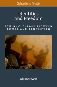 portada identities and freedom: feminist theory between power and connection (en Inglés)