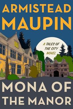 portada Mona of the Manor: A Novel (Tales of the City, 10) (en Inglés)