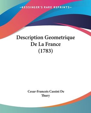 portada Description Geometrique De La France (1783) (in French)