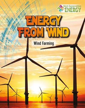 portada Energy from Wind: Wind Farming (en Inglés)