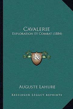 portada Cavalerie: Exploration Et Combat (1884)