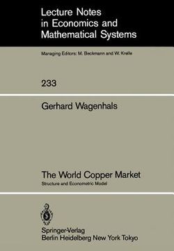 portada the world copper market: structure and econometric model (en Inglés)
