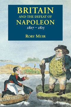 portada Britain and the Defeat of Napoleon, 1807-1815 (en Inglés)