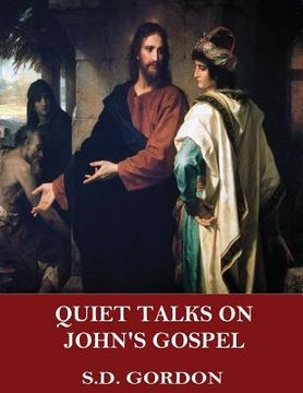 portada Quiet Talks on John's Gospel (en Inglés)