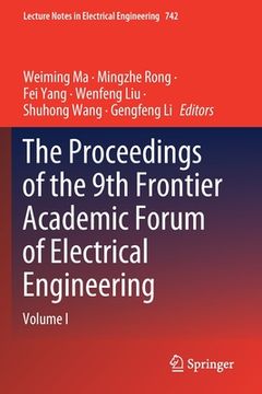 portada The Proceedings of the 9th Frontier Academic Forum of Electrical Engineering: Volume I (in English)
