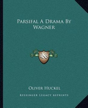 portada parsifal a drama by wagner (en Inglés)