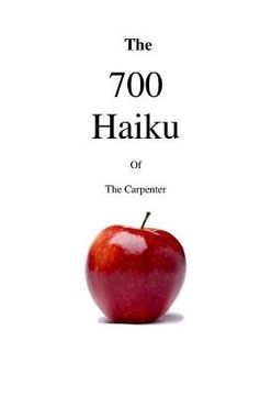 portada The 700 Haiku of the Carpenter (en Inglés)
