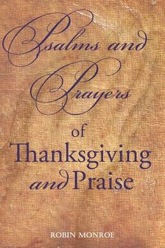 portada Psalms and Prayers of Thanksgiving and Praise (en Inglés)