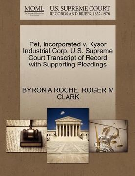 portada pet, incorporated v. kysor industrial corp. u.s. supreme court transcript of record with supporting pleadings (en Inglés)
