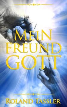 portada Mein Freund Gott (en Alemán)