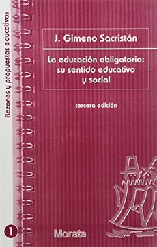 portada EDUCACIÓN OBLIGATORIA: SU SENTIDO EDUCATIVO Y SOCIAL, LA
