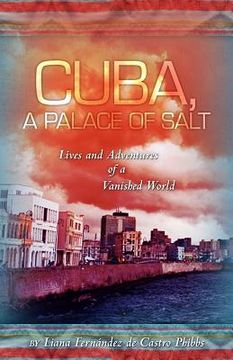 portada cuba, a palace of salt (en Inglés)