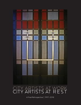 portada City Artists at Work / City Artists at Rest 1997 - 2018 (in English)