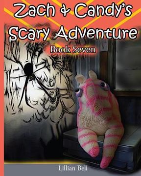 portada Zach & Candy's Scary Adventure: Book Seven - Dangers in the garden (en Inglés)
