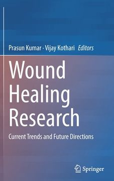 portada Wound Healing Research: Current Trends and Future Directions (in English)