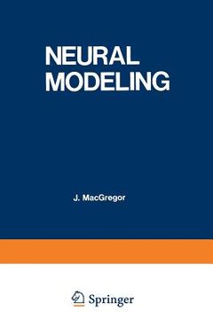 portada Neural Modeling: Electrical Signal Processing in the Nervous System (en Inglés)