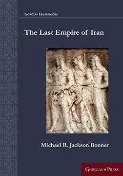 portada The Last Empire of Iran (Gorgias Handbooks) 