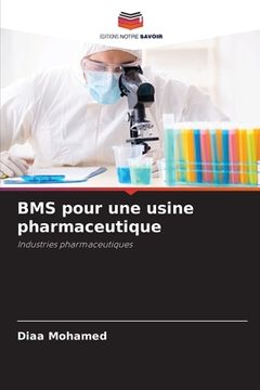 portada BMS pour une usine pharmaceutique (en Francés)