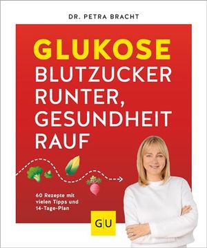 portada Glukose - Blutzucker Runter, Gesundheit Rauf (en Alemán)