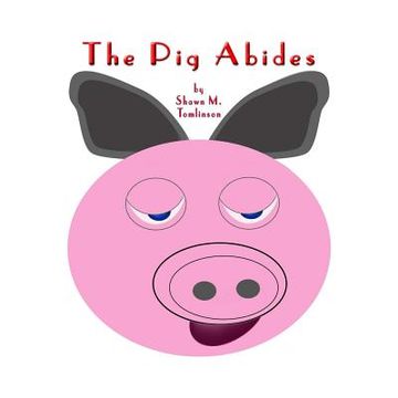 portada The Pig Abides (in English)