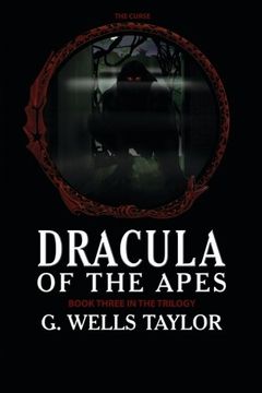 portada The Curse: Dracula of the Apes Book 3 (Volume 3)