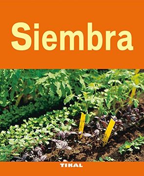 portada Siembra (Jardinería y Plantas) (in Spanish)