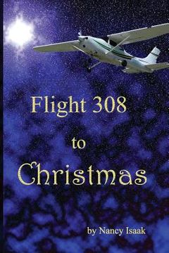 portada Flight 308 to Christmas (en Inglés)