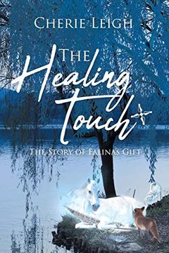 portada The Healing Touch: The Story of Falina's Gift (in English)