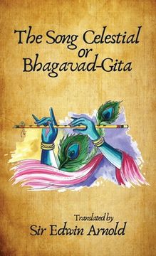 portada The Song Celestial or Bhagavad-Gita. Translated Hardcover