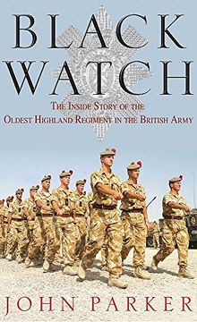 portada Black Watch: The Inside Story of the Oldest Highland Regiment in the British Army (in English)