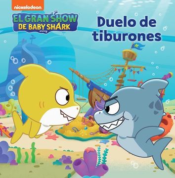 portada GRAN SHOW DE BABY SHARK. DUELO DE TIBURONES