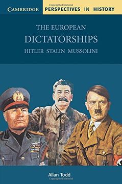 portada The European Dictatorships: Hitler, Stalin, Mussolini (Cambridge Perspectives in History) (en Inglés)