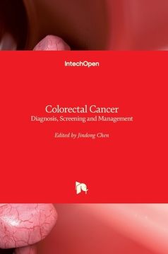 portada Colorectal Cancer: Diagnosis, Screening and Management (in English)