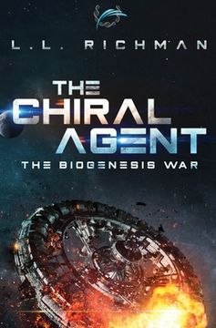 portada The Chiral Agent (1) (The Biogenesis War) (en Inglés)