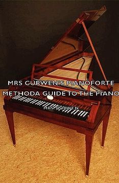 portada mrs curwen's pianoforte method - a guide to the piano (in English)
