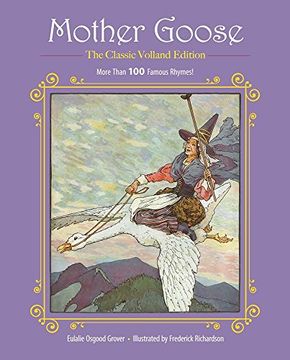 portada Mother Goose: More Than 100 Famous Rhymes! (Children's Classic Collections) (in English)