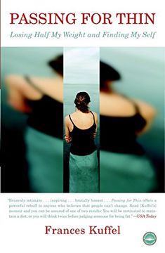 portada Passing for Thin: Losing Half my Weight and Finding my Self (in English)